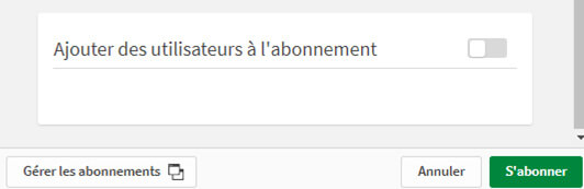 Les abonnements dans Qlik Sense Cloud