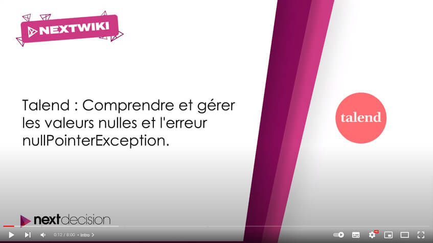 Comprendre et gérer les valeurs nulles et l'erreur nullPointerException dans Talend